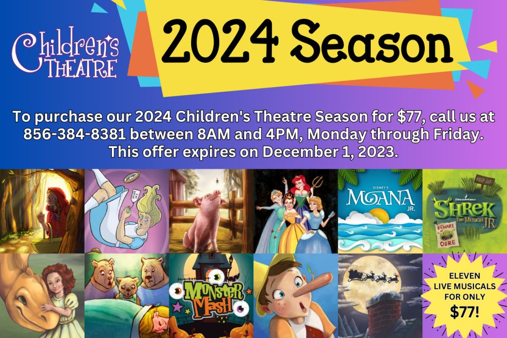 2024 Children’s Theatre The Broadway Theatre of Pitman, NJ