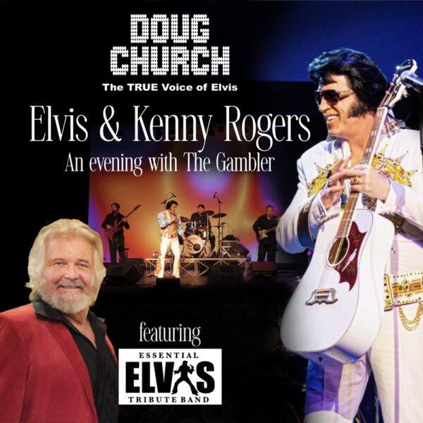 Doug Church, Elvis Tribute with Kenny Rogers, An Evening with the Gambler Tribute