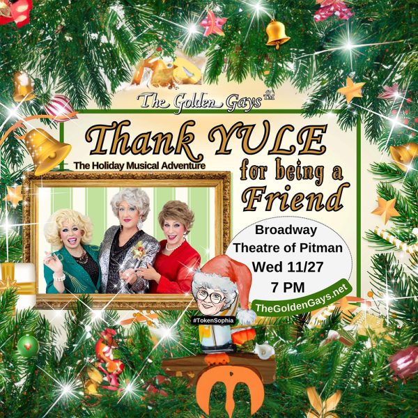 Golden Gays - Thank YULE for Being a Friend – the Musical