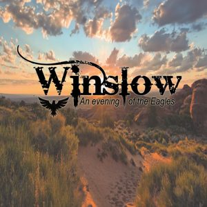 Winslow - An Evening of the Eagles